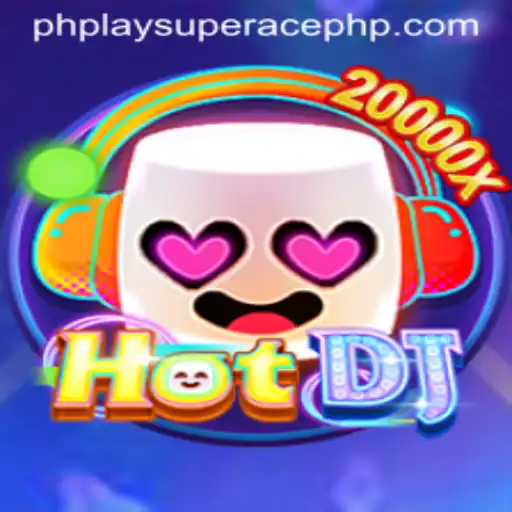 HotDJ: Unleashing the Excitement of PhPlay Super Ace
